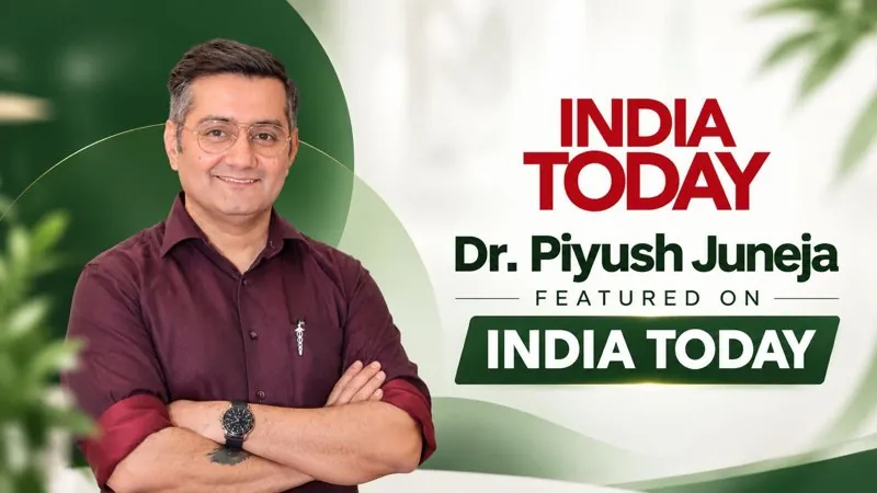 Dr. Piyush Juneja featured on India Today