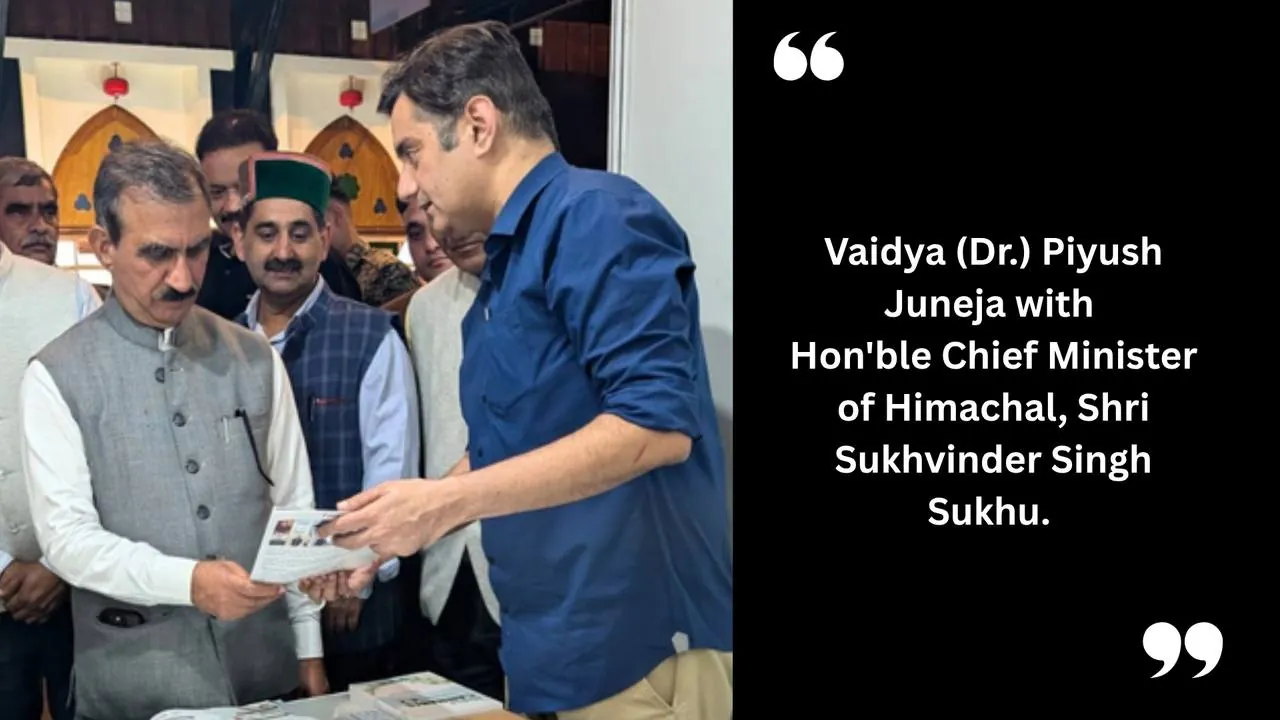 Vaidya (Dr.) Piyush Juneja with the Chief Minister of Himachal Pradesh, Shri Sukhvinder Singh Sukhu